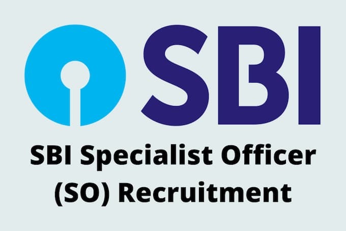 SBI SO Recruitment 2022 :स्‍टेट बैंक में स्‍पेशलिस्‍ट ऑफिसर की भर्तियां, जानिए कैसे करें आवेदन