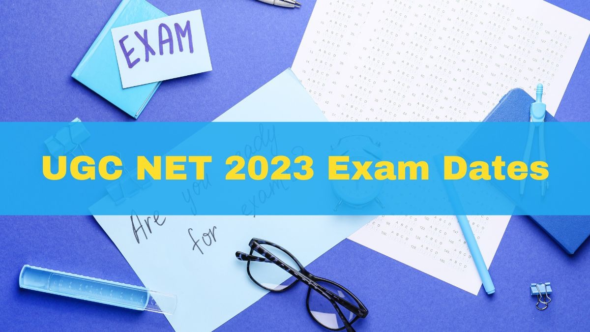 UGC NET 2023: परीक्षा की तारीखों का हुआ ऐलान, 17 जनवरी तक कर सकते हैं आवेदन, यहां देखे पूरी जानकारी