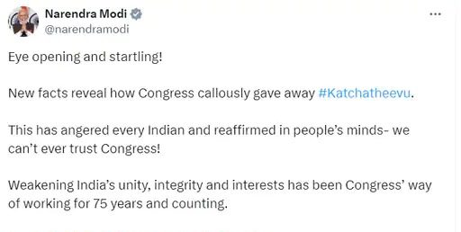 PM मोदी ने कांग्रेस पर बोला हमला, कहा- कांग्रेस ने कच्चाथीवू द्वीप श्रीलंका को सौंपा था, हर भारतीय उनसे नाराज़