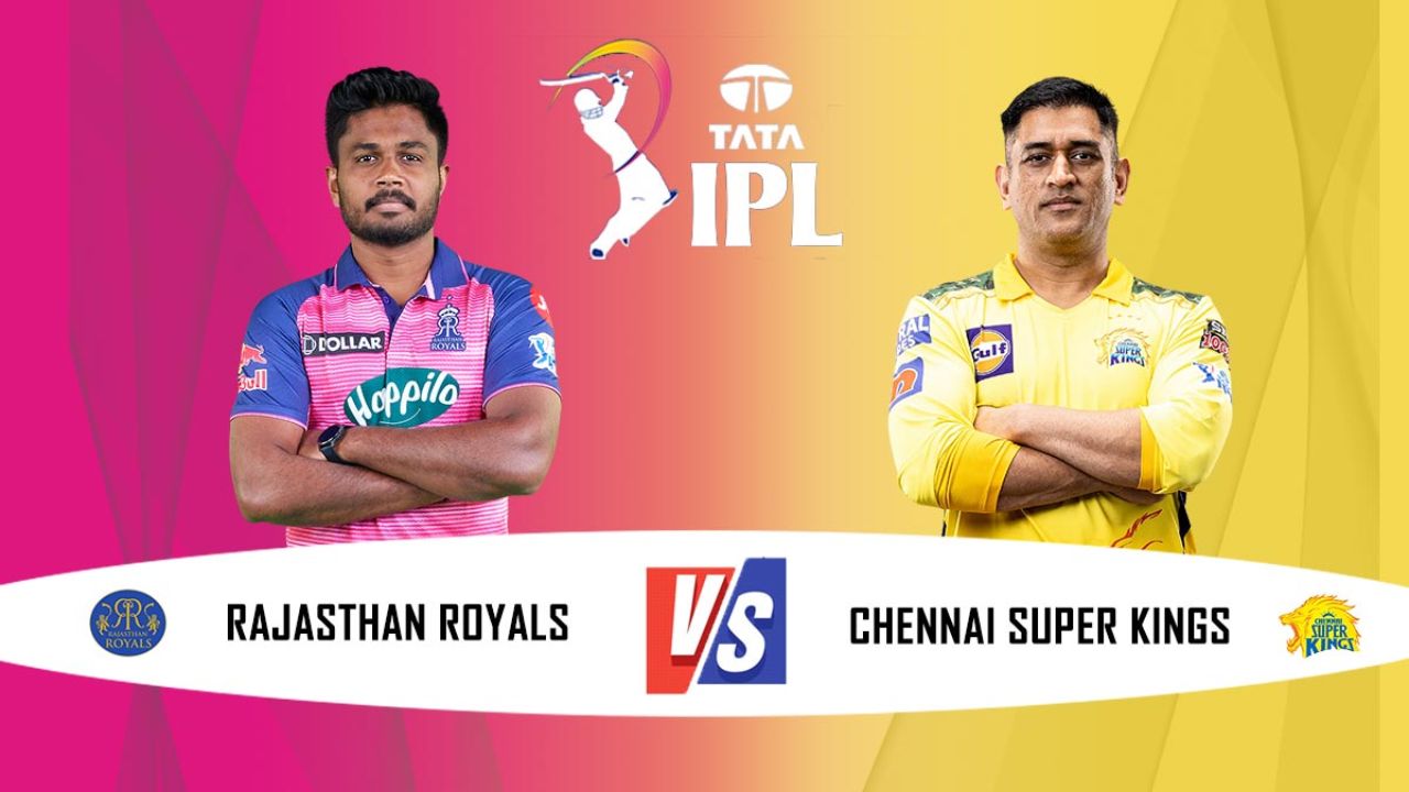 CSK vs RR Dream11 Prediction