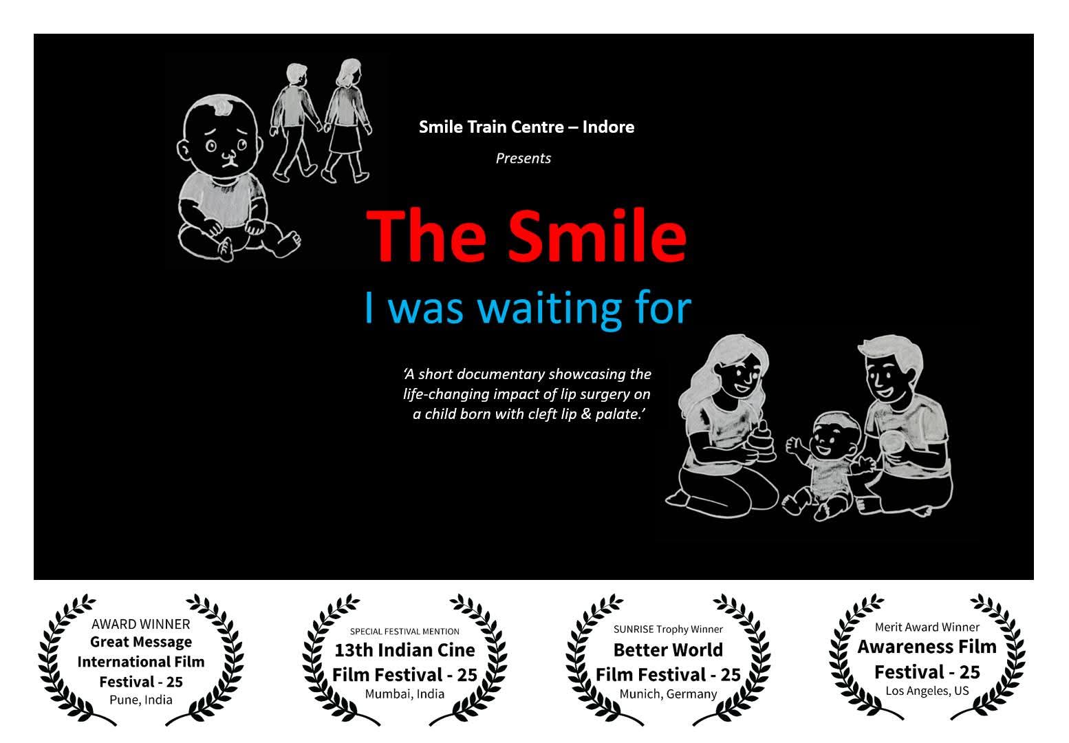 शॉर्ट फिल्म “दी स्माइल आई वास वेटिंग फॉर” को चार अंतरराष्ट्रीय पुरस्कार
